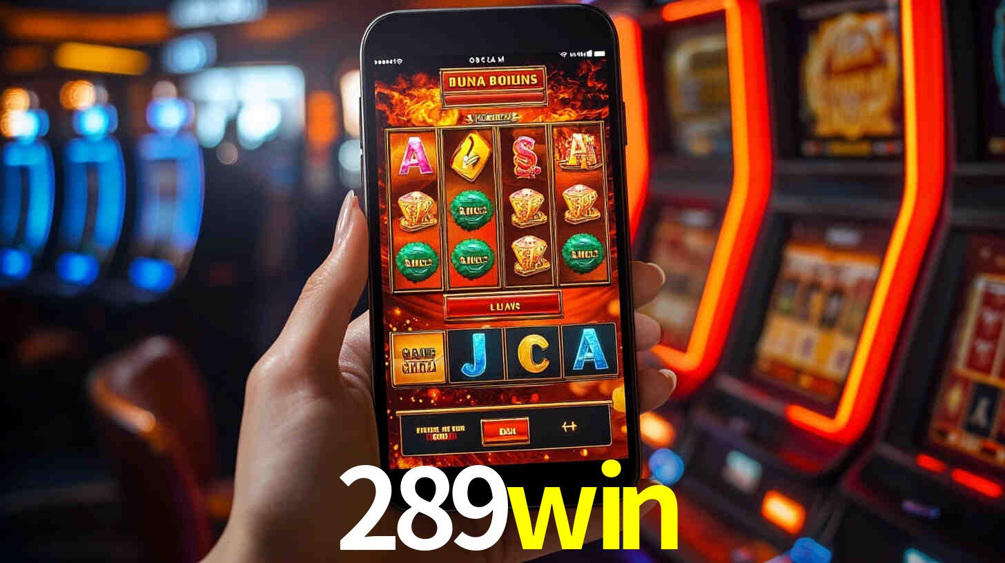 289win - Aposta na Sorte Brilhante - 289win.com